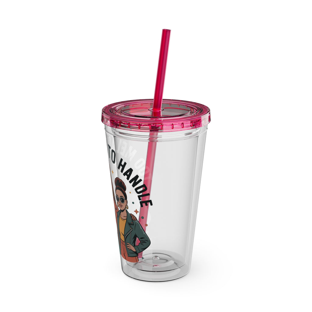 "Too Melanin To Handle" 16oz Clear Straw Tumbler