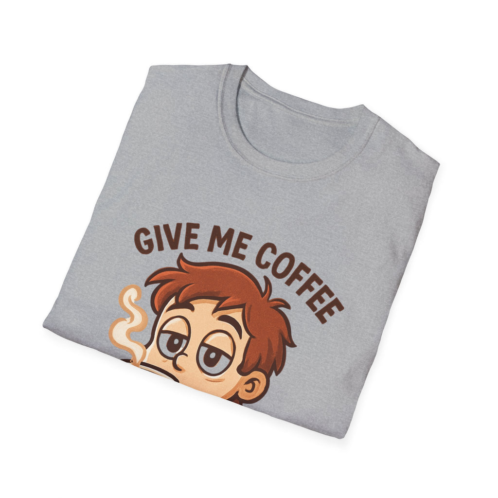 Give Me Coffee Before Speaking T-Shirt
