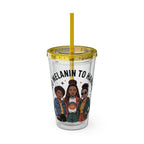 "Too Melanin To Handle" 16oz Clear Straw Tumbler