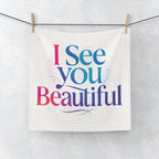 I See You Beautiful Face Towel — Inspirational Affirmation Cotton Face Cloth