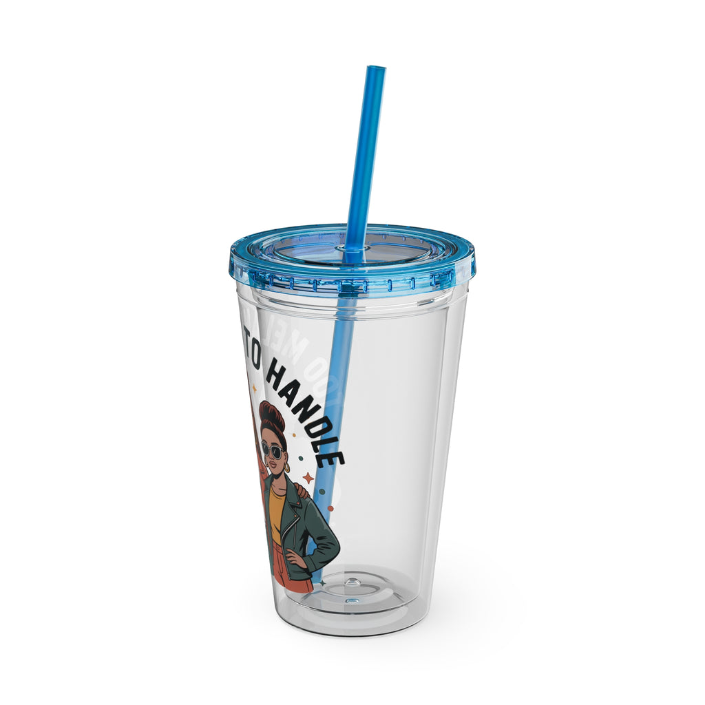 "Too Melanin To Handle" 16oz Clear Straw Tumbler