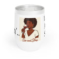 Wine Tumbler - Melanin Design